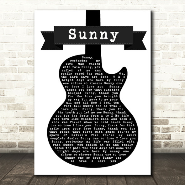 Bobby Hebb Sunny Black & White Guitar Song Lyric Quote Print