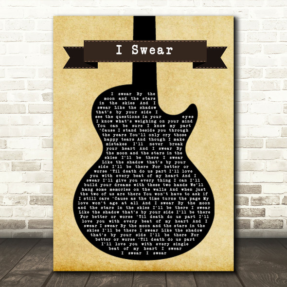 All 4 One I Swear Black Guitar Song Lyric Quote Print