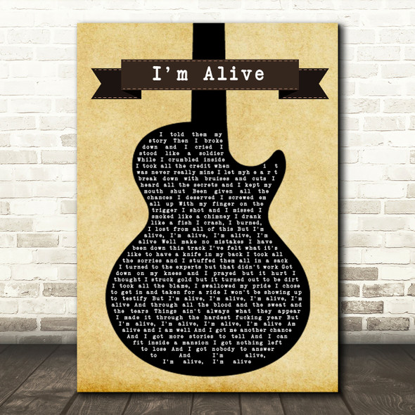 Kasey Chambers I'm Alive Black Guitar Song Lyric Quote Print