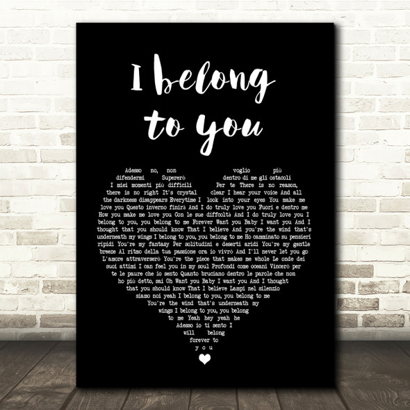 Anastacia Eros Ramazotti I belong to you Black Heart Song Lyric Quote Print