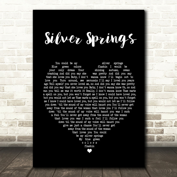 Fleetwood Mac Silver Springs Black Heart Song Lyric Quote Print