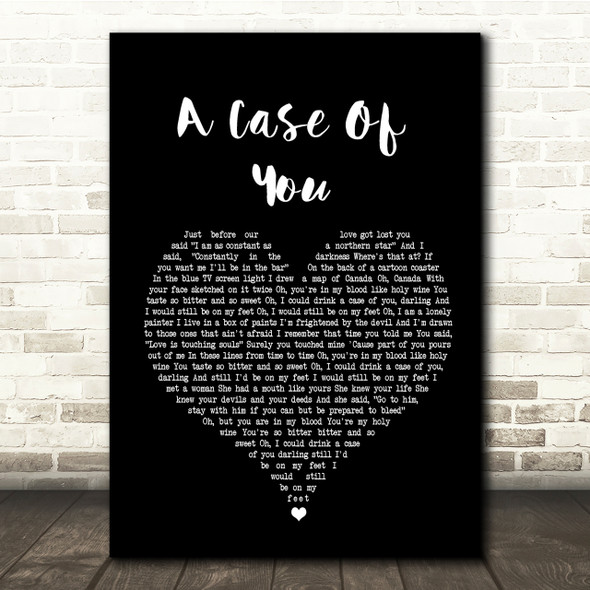 Joni Mitchell A Case Of You Black Heart Song Lyric Quote Print
