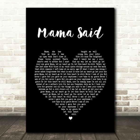 Metallica Mama Said Black Heart Song Lyric Quote Print