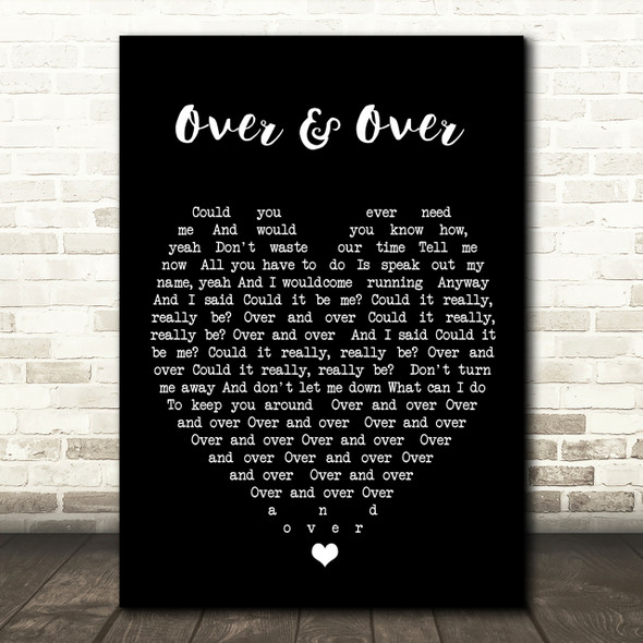 Over & Over Fleetwood Mac Black Heart Quote Song Lyric Print