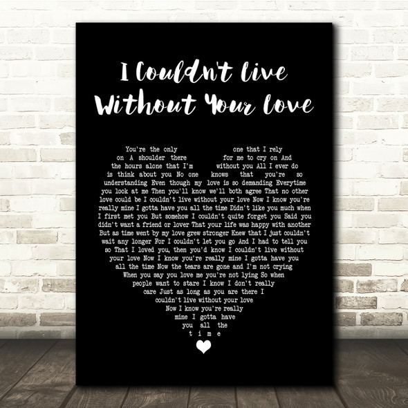 Petula Clark I Couldn't Live Without Your Love Black Heart Song Lyric Print