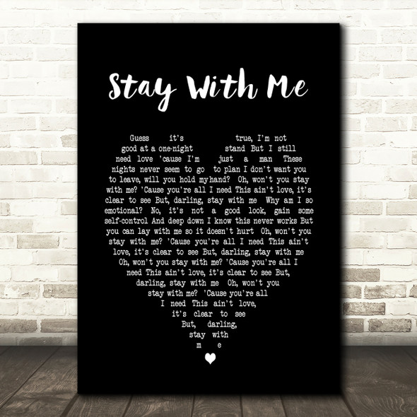 Stay With Me Sam Smith Black Heart Song Lyric Quote Print