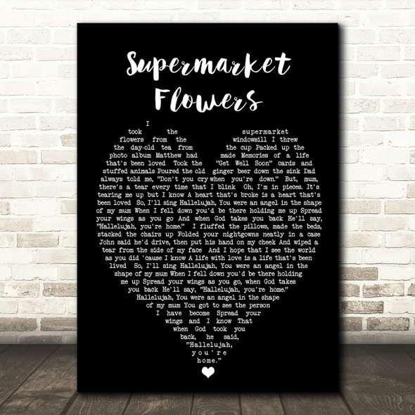Supermarket Flowers Ed Sheeran Black Heart Quote Song Lyric Print