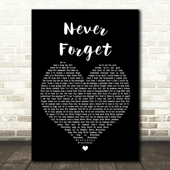 Take That Never Forget Black Heart Song Lyric Quote Print