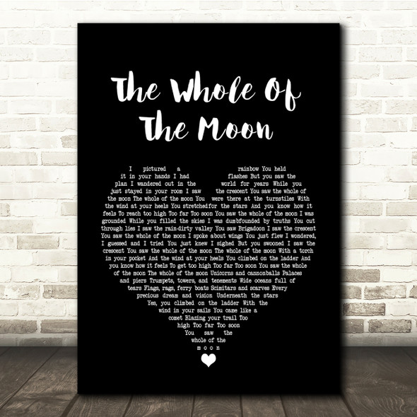The Waterboys The Whole Of The Moon Black Heart Song Lyric Quote Print