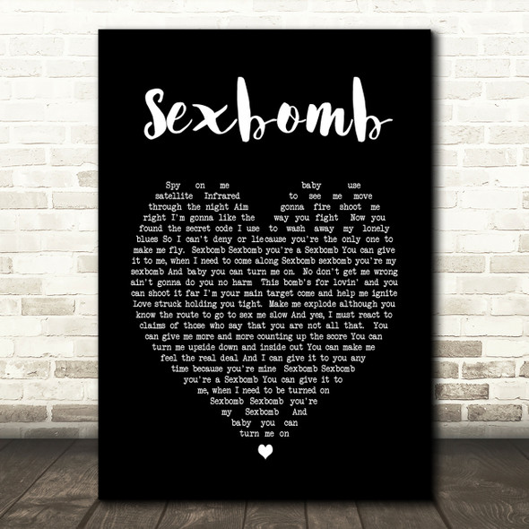 Tom Jones Sexbomb Black Heart Song Lyric Quote Print