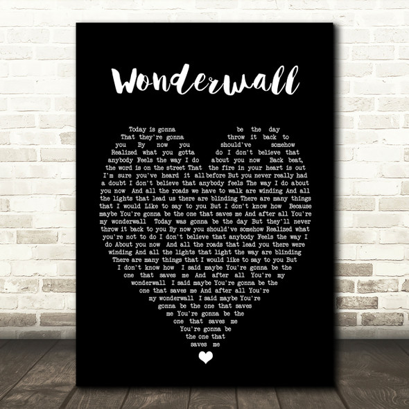 Wonderwall Oasis Black Heart Quote Song Lyric Print