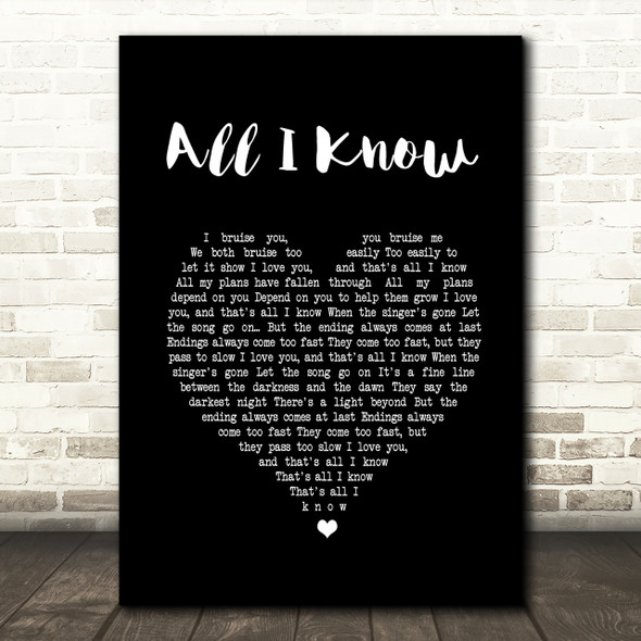 Art Garfunkel All I Know Black Heart Song Lyric Quote Print