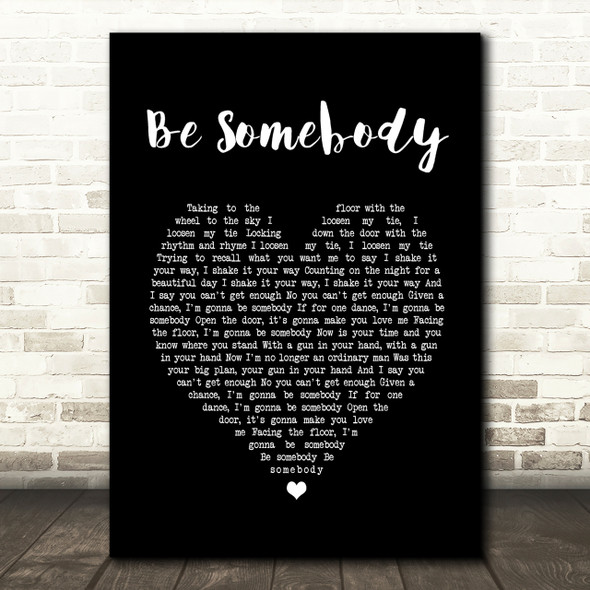 Kings Of Leon Be Somebody Black Heart Song Lyric Quote Print