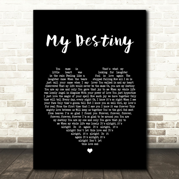 Lionel Ritchie My Destiny Black Heart Song Lyric Quote Print