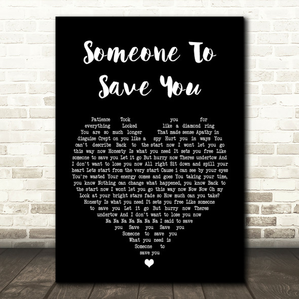 OneRepublic Someone To Save You Black Heart Song Lyric Quote Print