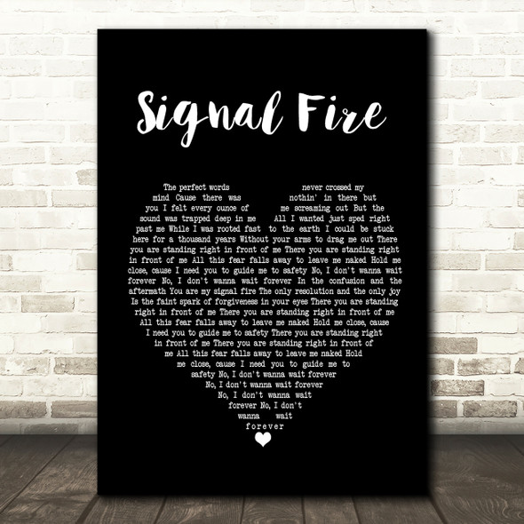 Snow Patrol Signal Fire Black Heart Song Lyric Quote Print