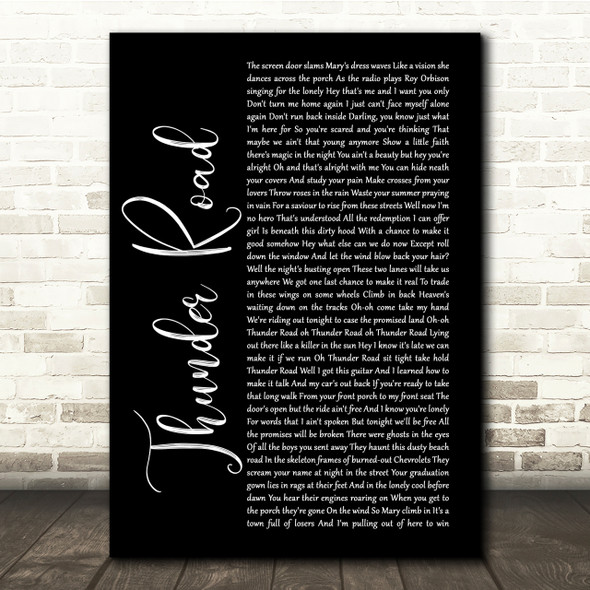 Bruce Springsteen Thunder Road Black Script Song Lyric Quote Print