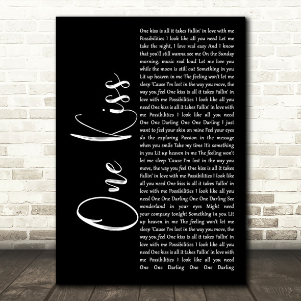 Calvin Harris & Dua Lipa One Kiss Black Script Song Lyric Quote Print