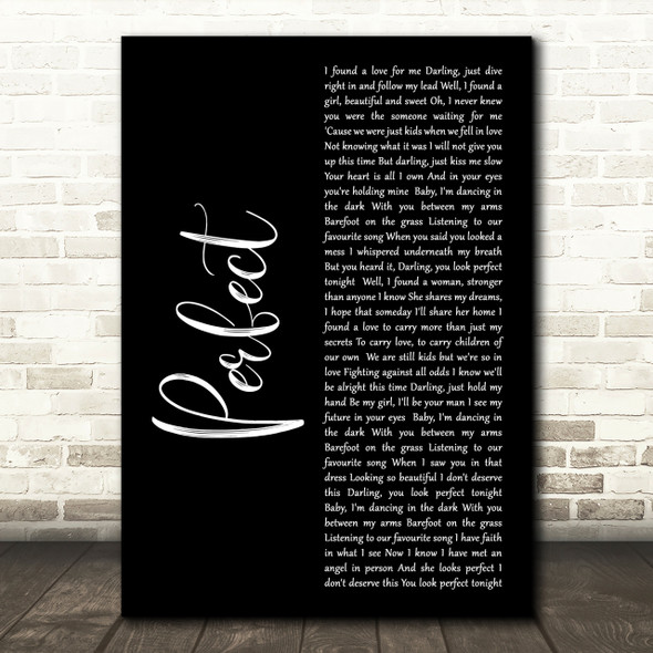 Ed Sheeran Perfect Black Script Song Lyric Quote Print