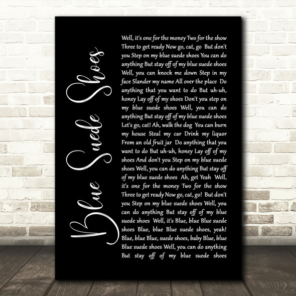 Elvis Presley Blue Suede Shoes Black Script Song Lyric Quote Print