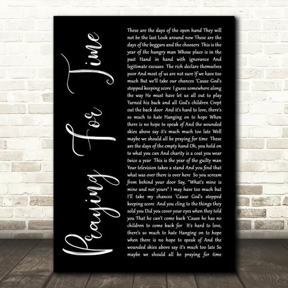 George Michael Praying For Time Black Script Song Lyric Quote Print