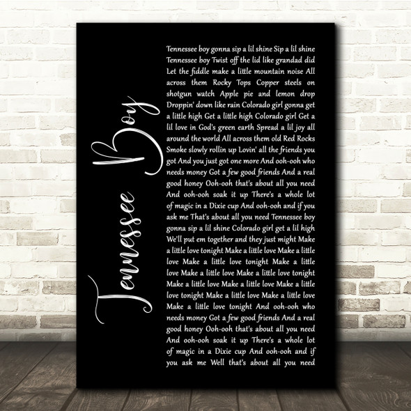 Kip Moore Tennessee Boy Black Script Song Lyric Quote Print