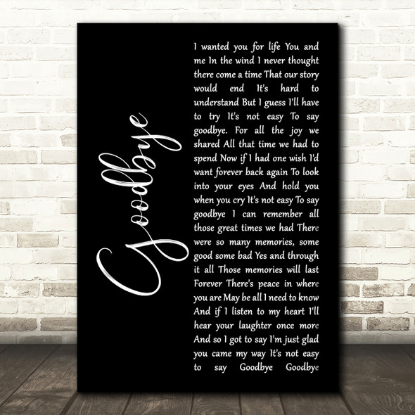 Lionel Richie Goodbye Black Script Song Lyric Quote Print