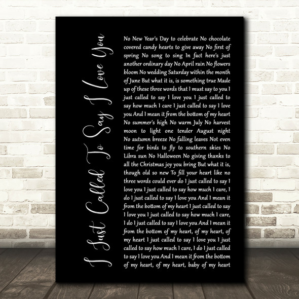 Stevie Wonder I Just Called To Say I Love You Black Script Song Lyric Print