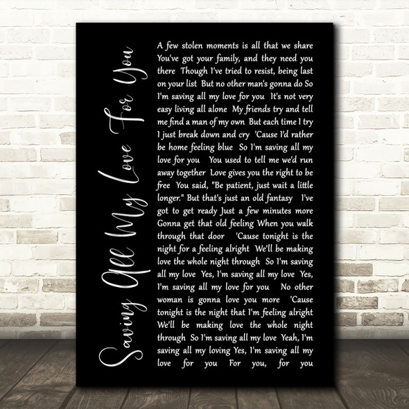 Whitney Houston Saving All My Love For You Black Script Song Lyric Quote Print