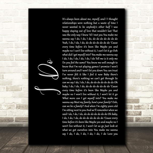 Colbie Caillat I Do Black Script Song Lyric Quote Print