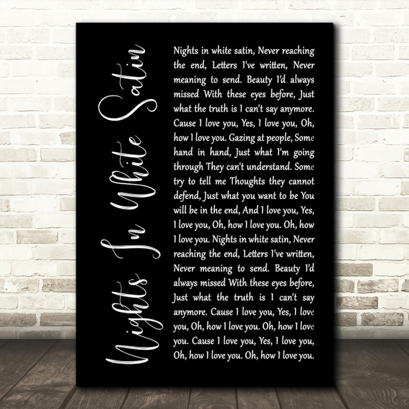 Moody Blues Nights In White Satin Black Script Song Lyric Quote Print