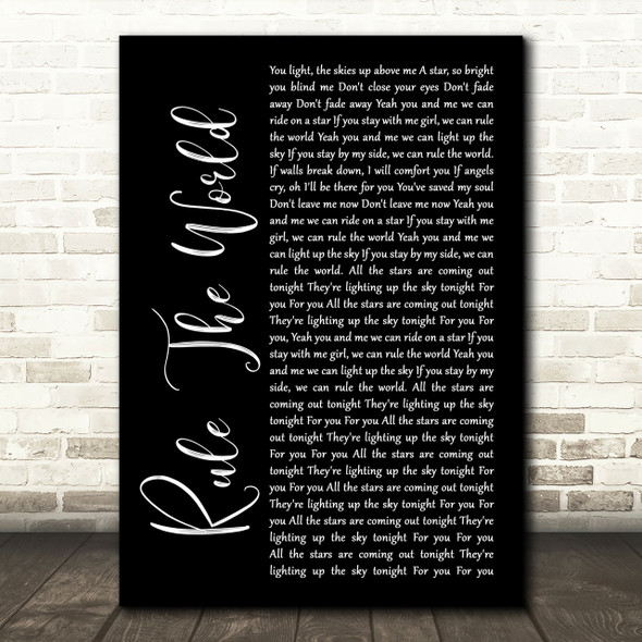 Take That Rule The World Black Script Song Lyric Quote Print