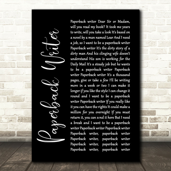 The Beatles Paperback Writer Black Script Song Lyric Quote Print