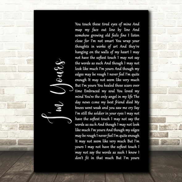The Script I'm Yours Black Script Song Lyric Quote Print