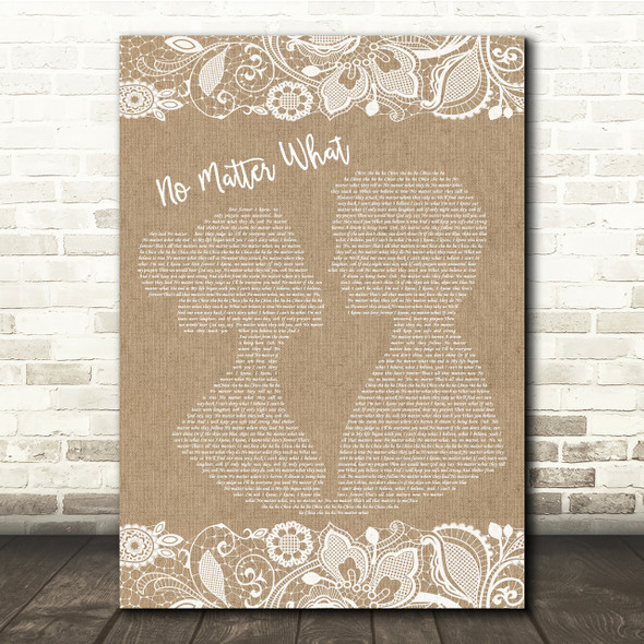 Boyzone No Matter What Burlap & Lace Song Lyric Quote Print