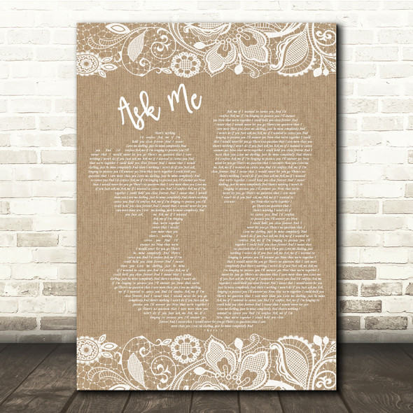 Elvis Presley Ask Me Burlap & Lace Song Lyric Quote Print