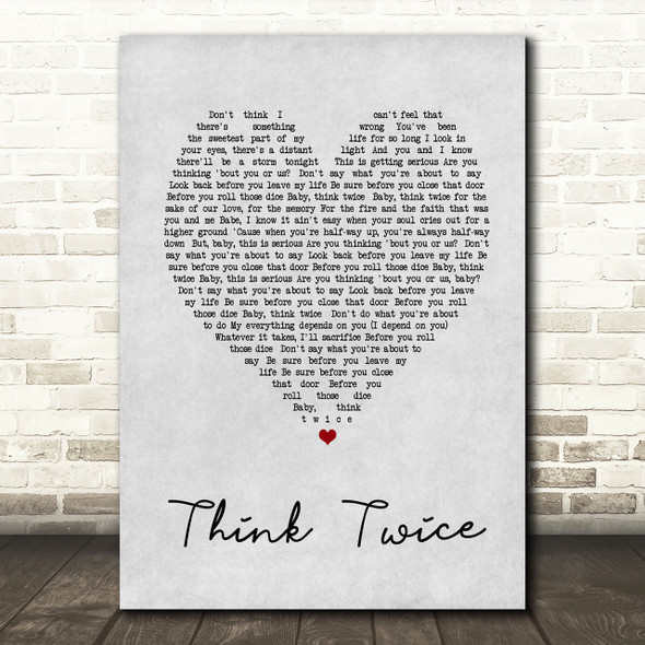 Celine Dione Think Twice Grey Heart Song Lyric Quote Print