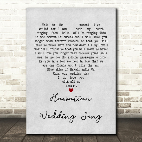 Elvis Presley Hawaiian Wedding Song Grey Heart Song Lyric Quote Print