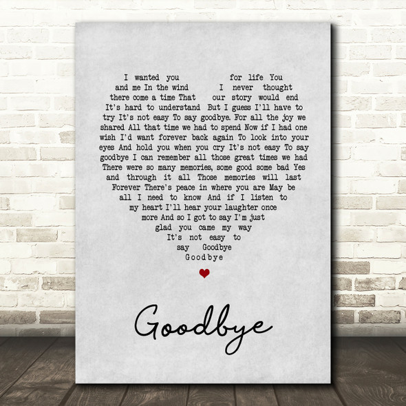 Lionel Richie Goodbye Grey Heart Song Lyric Quote Print