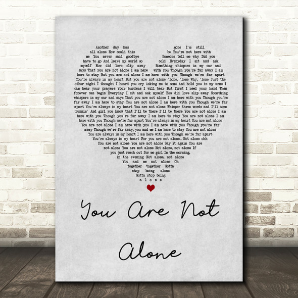 Michael Jackson You Are Not Alone Grey Heart Song Lyric Quote Print