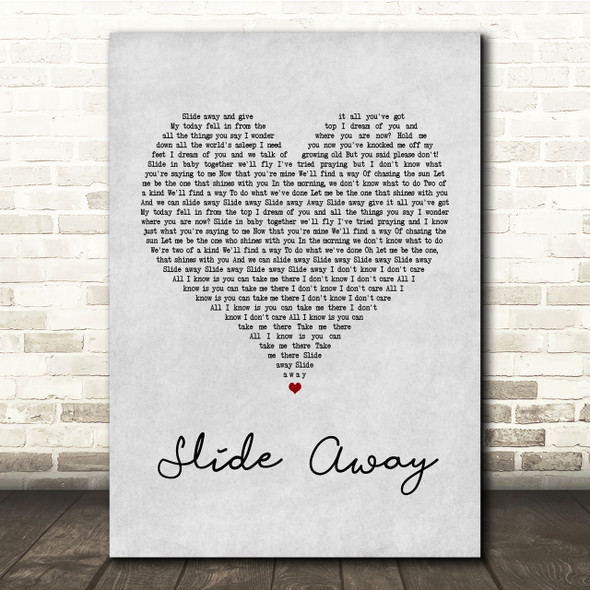 Oasis Slide Away Grey Heart Song Lyric Quote Print