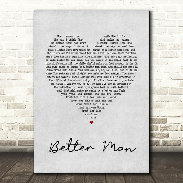 Paolo Nutini Better Man Grey Heart Song Lyric Quote Print