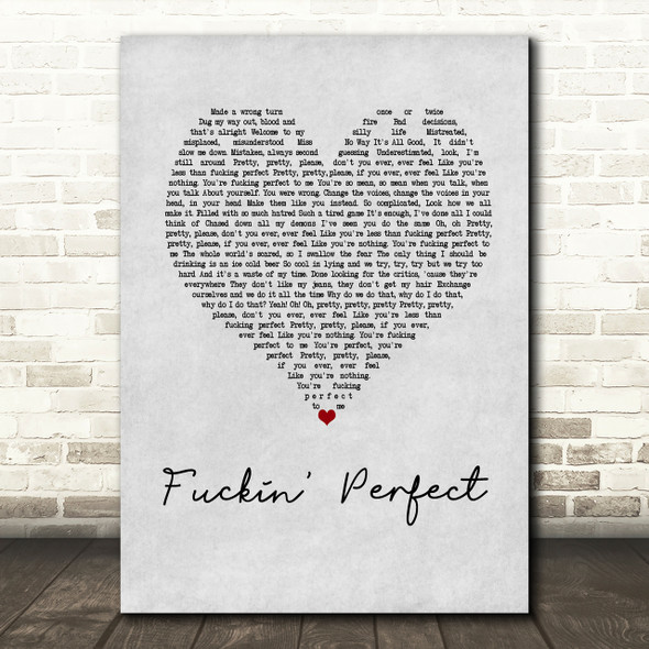 Pink Fuckin' Perfect Grey Heart Song Lyric Quote Print
