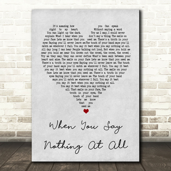 Ronan Keating When You Say Nothing At All Grey Heart Song Lyric Quote Print