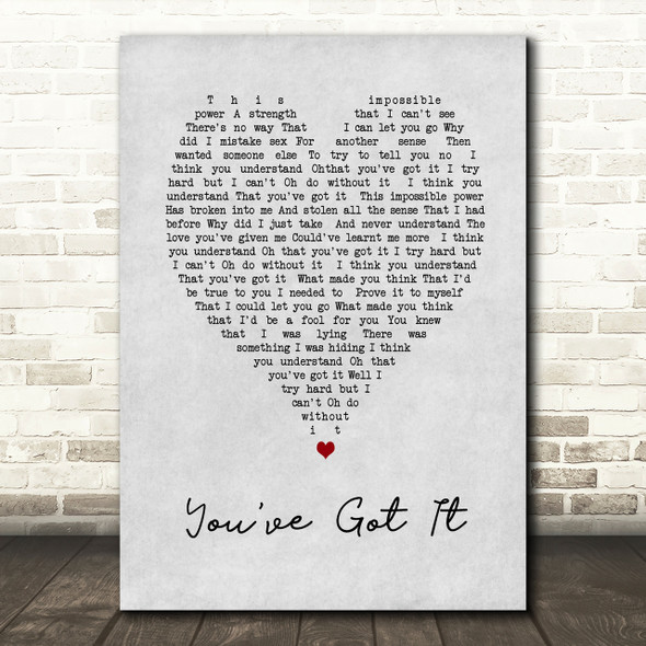 Simply Red You've Got It Grey Heart Song Lyric Quote Print