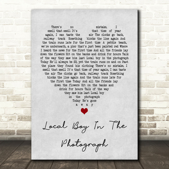 Stereophonics Local Boy In The Photograph Grey Heart Song Lyric Quote Print