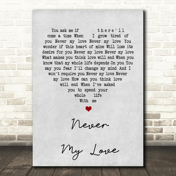 The Association Never My Love Grey Heart Song Lyric Quote Print