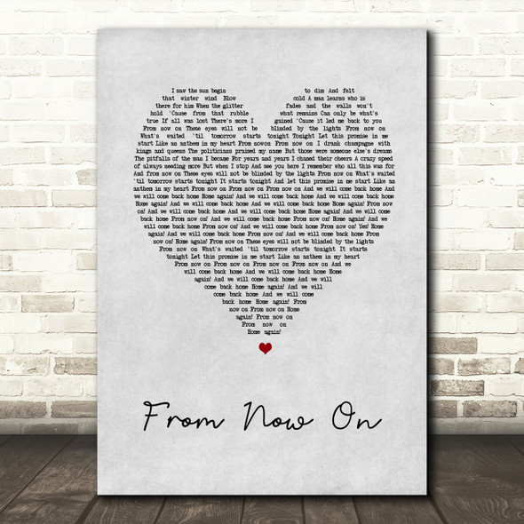 The Greatest Showman From Now On Grey Heart Song Lyric Quote Print