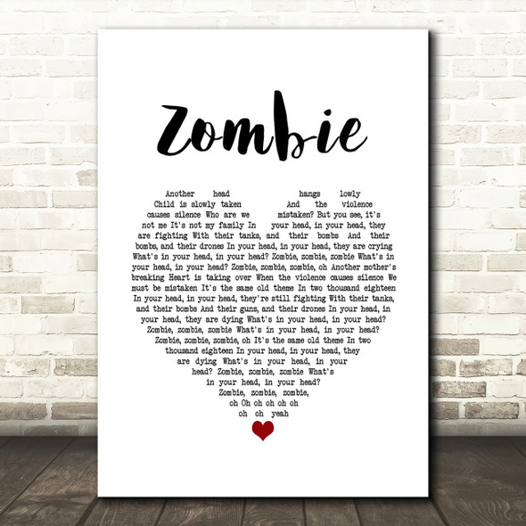 The Cranberries Zombie Heart Song Lyric Quote Print