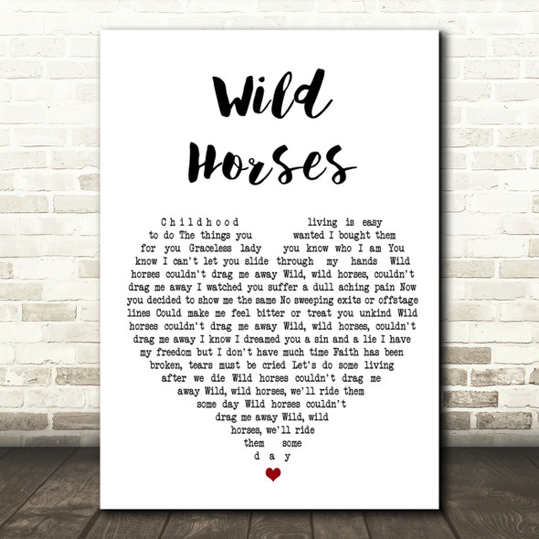 The Rolling Stones Wild Horses Heart Song Lyric Quote Print